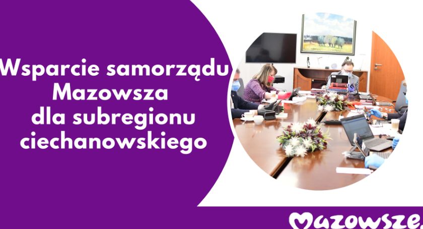 Kolejne wsparcie samorządu Mazowsza dla subregionu ciechanowskiego