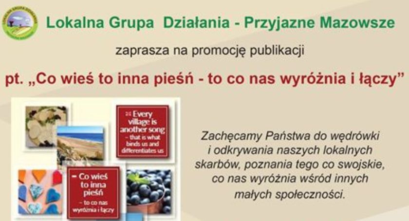 LGD zaprasza na promocję publikacji „Co wieś to inna pieśń - to, co nas wyróżnia i łączy”