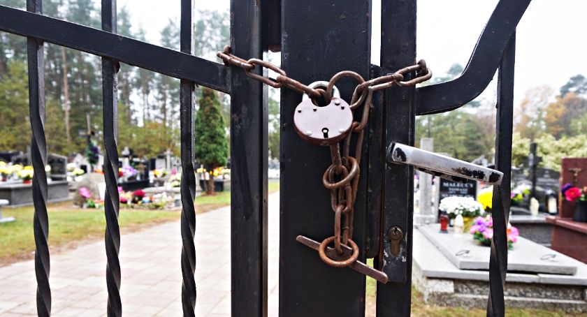 Formalnie to bramy cmentarzy nie powinny być zamykane?!