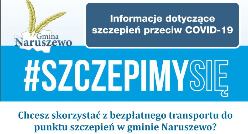 Bezpłatny transport do punktu szczepień w Naruszewie