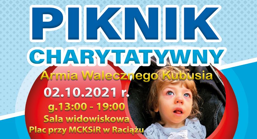 Wpadnijcie w sobotę na piknik do Raciąża - dwuletni Kubuś potrzebuje pomocy!
