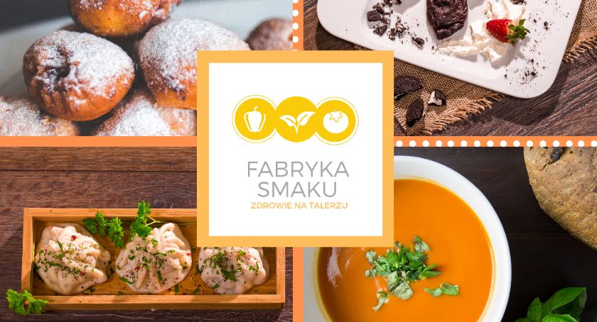 Pyszności z „Fabryki Smaku” w Płońsku!