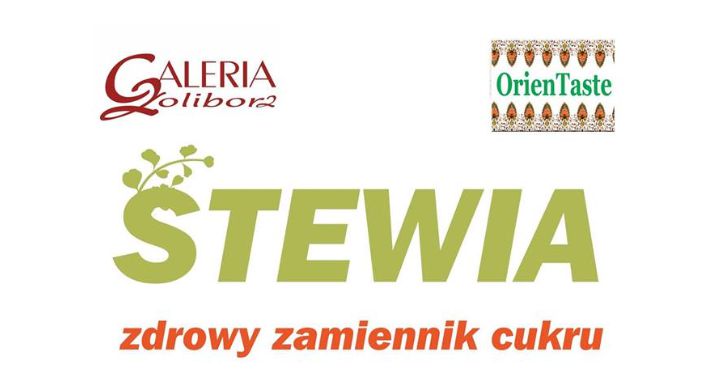 Stewia - słodki sekret natury