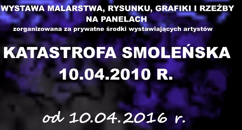 Artyści o Smoleńsku.