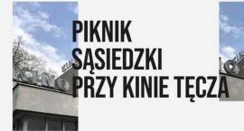 Piknik Sąsiedzki przy kinie Tęcza!