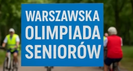 Startuje Warszawska Olimpiada Seniorów!