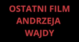 Darmowy pokaz filmów Wajdy na Żoliborzu!