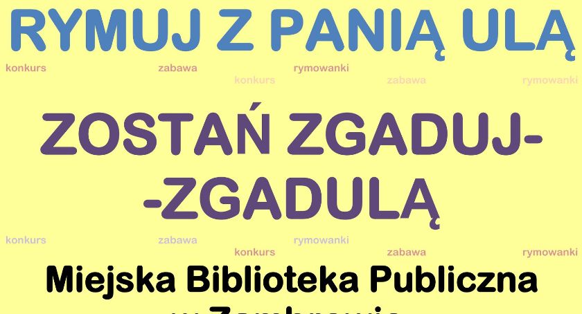 Biblioteka zaprasza małych czytelników do wspólnej zabawy online: „Rymuj z panią Ulą, zostań Zgaduj-Zgadulą”