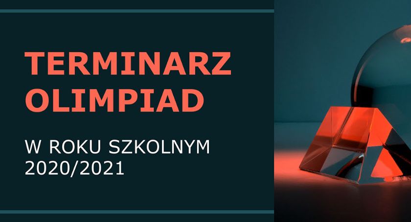 Znamy terminy olimpiad w roku szkolnym 2020/2021