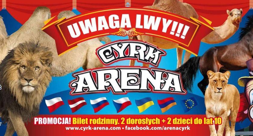 Już jutro cyrk Arena wystąpi w Zambrowie! Sprawdź, czy wygrałeś podwójny bilet!