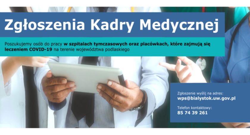 Wojewoda podlaski apeluje do kadry medycznej o zgłaszanie się do pracy