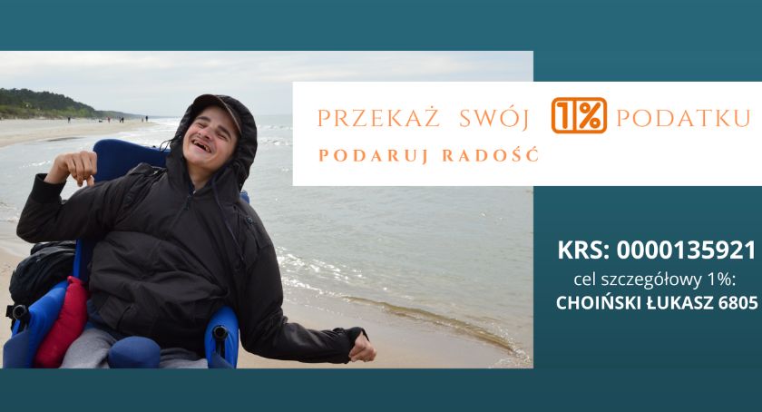 Przekaż 1% podatku na rzecz niepełnosprawnego Łukasza