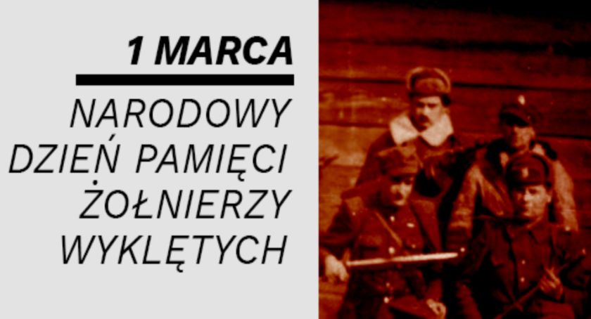 1 marca - Narodowy Dzień Pamięci Żołnierzy Wyklętych