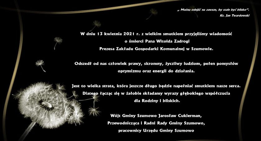 Kondolencje Rodzinie śp. Witolda Zadrogi składają Wójt, Rada i pracownicy Urzędu Gminy Szumowo