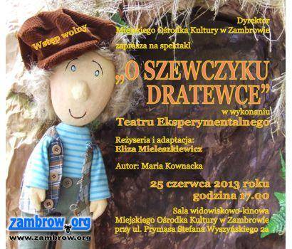 Zapraszamy na „Szewczyka Dratewkę”