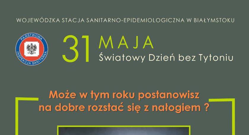 31 maja - Światowy Dzień Bez Tytoniu