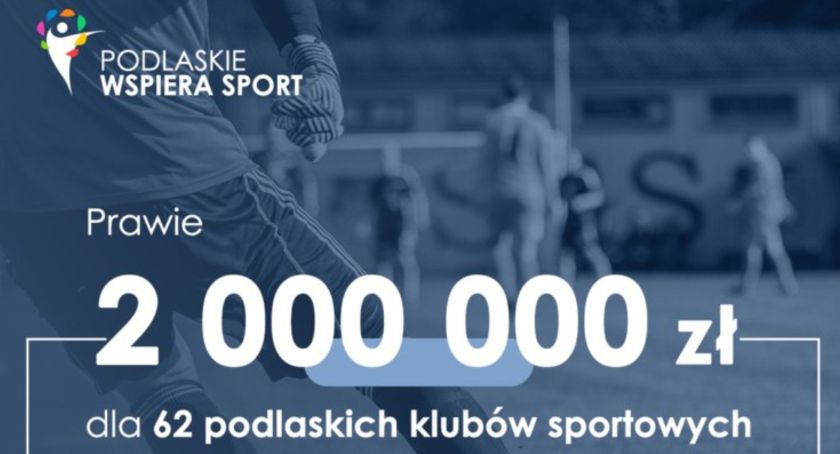 Kluby sportowe ze wsparciem od zarządu województwa podlaskiego