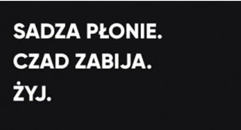Sadza płonie. Czad zabija. Żyj!