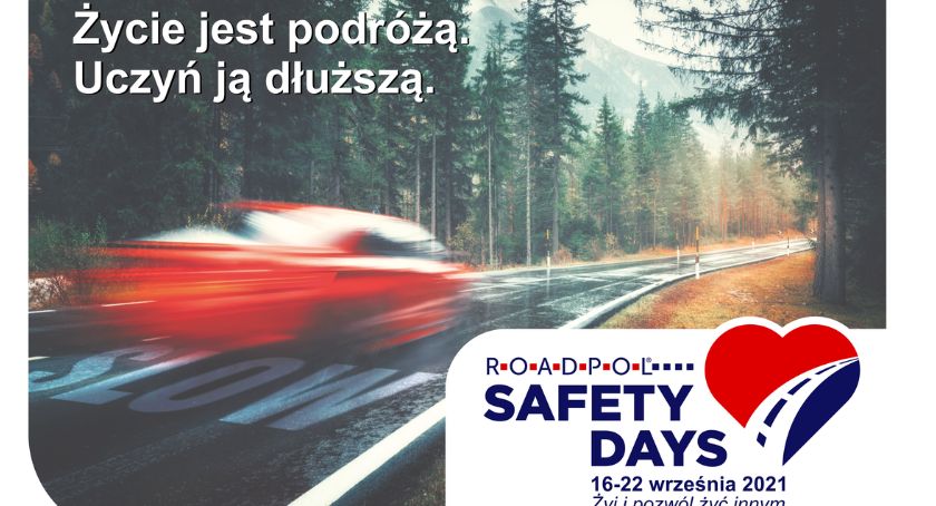 Żyj i pozwól żyć innym! Rozpoczęły się Dni Bezpieczeństwa Ruchu Drogowego