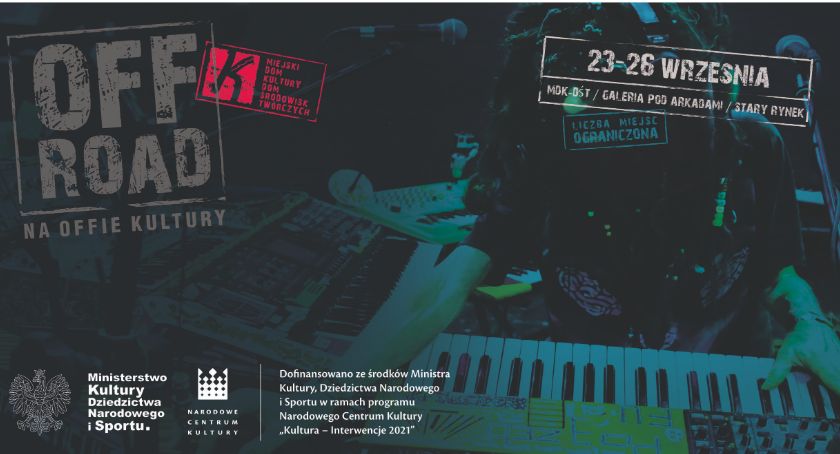 OFF ROAD – Na Offie Kultury, czyli ambitne, nietuzinkowe filmy, wystawy i spektakle. 