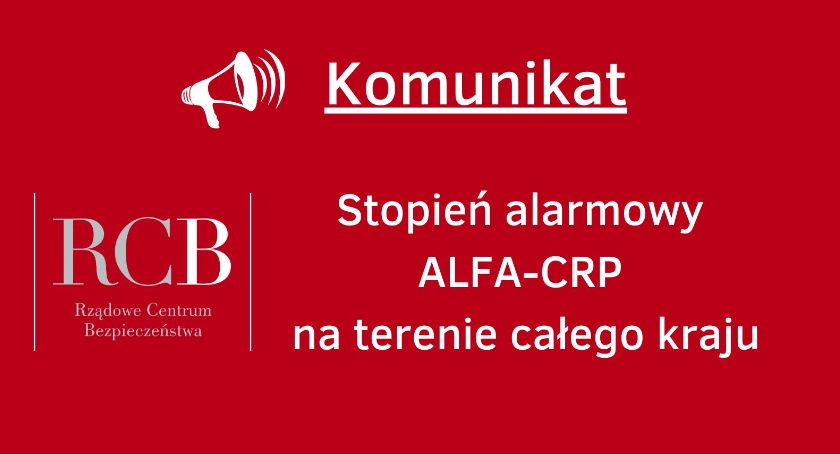 Od jutra stopień alarmowy ALFA-CRP na terenie całego kraju