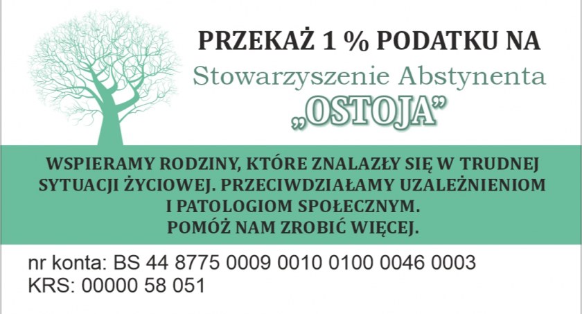 Przekaż 1% podatku na rzecz Stowarzyszenia Abstynenta OSTOJA w Zambrowie