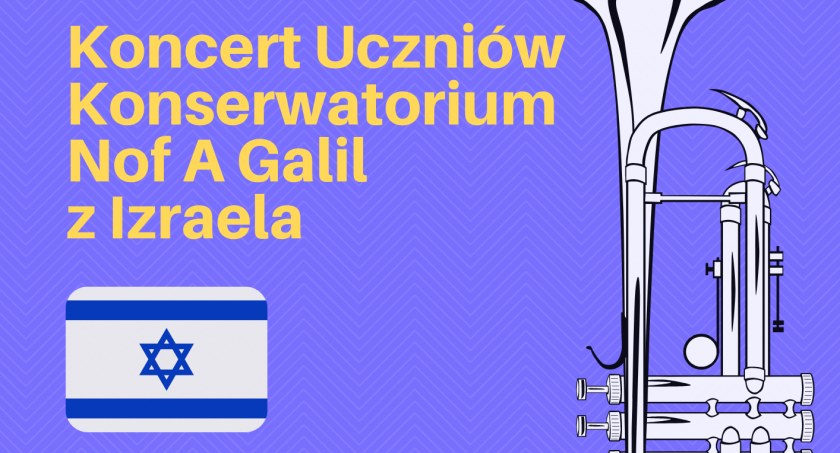 Uczniowie konserwatorium Nof A Galil z Izraela wystąpią w Zambrowie