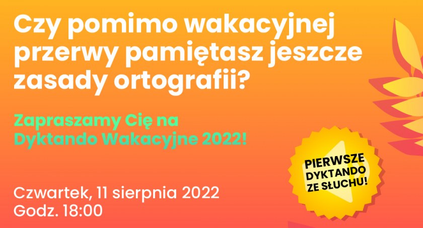 Sprawdź się w wakacyjnym dyktandzie!