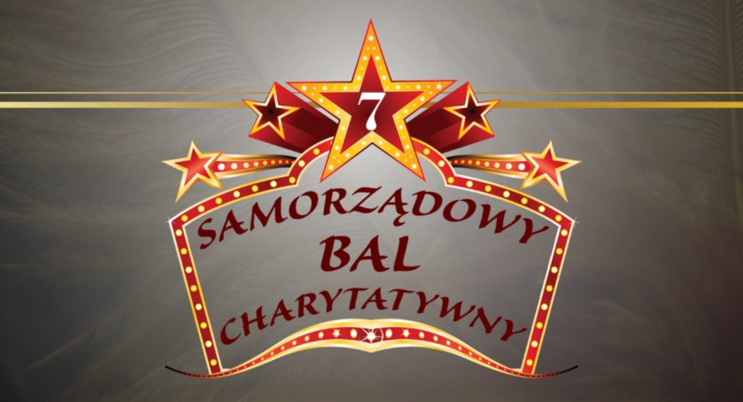 Już niedługo VII Samorządowy Bal Charytatywny