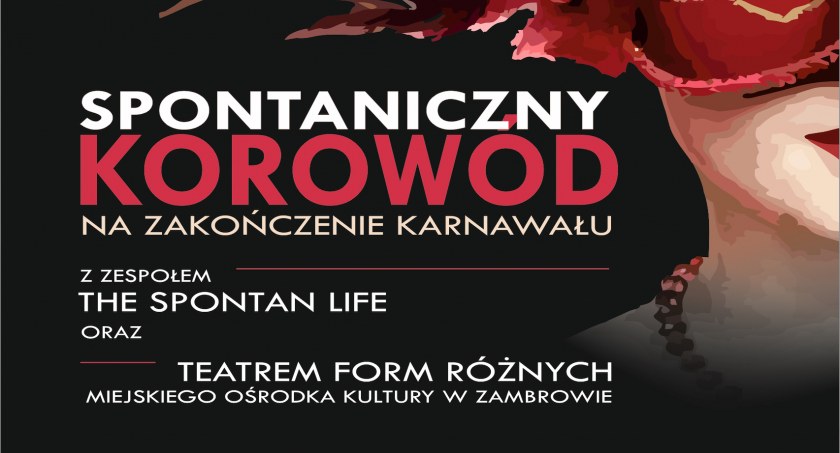 Pożegnanie karnawału z The Spontan Life i Teatrem Form Różnych