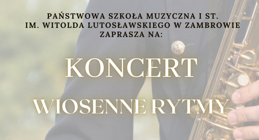 Wiosenne rytmy rozbrzmią w zambrowskiej PSM