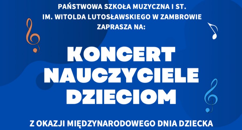 Nauczyciele zagrają dla dzieci z okazji ich święta