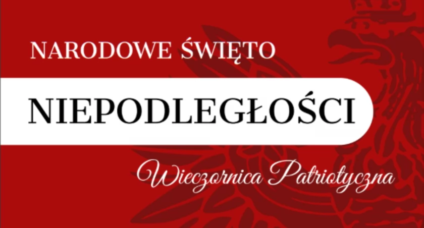 Wieczornica Patriotyczna z okazji Narodowego Święta Niepodległości
