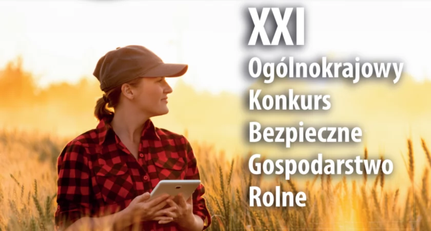 Czy twoje gospodarstwo rolne jest bezpieczne? Zgłoś je do konkursu KRUS!