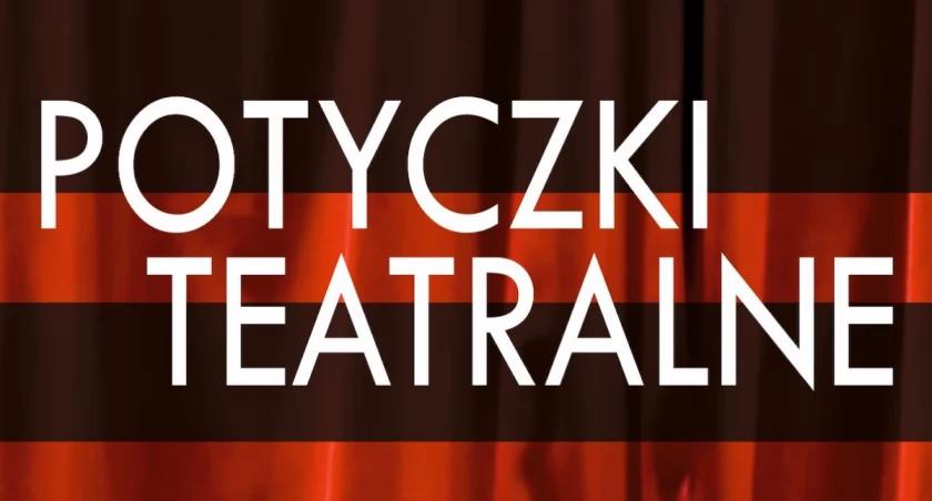 Potyczki teatralne niebawem w MOK