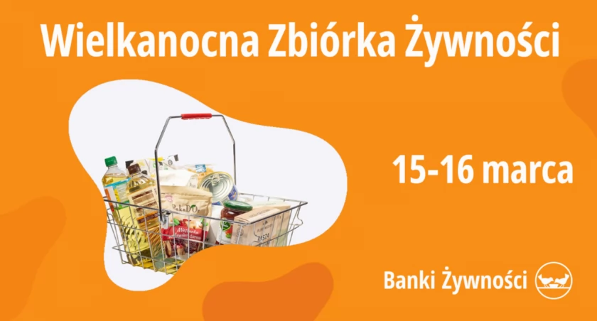 Już jutro rusza Wielkanocna Zbiórka Żywności! Razem możemy więcej!