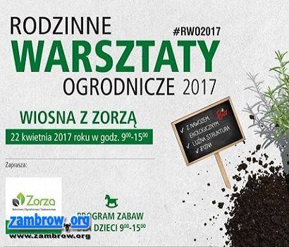 ZORZA zaprasza na Rodzinne Warsztaty Ogrodnicze z Witoldem Czuksanowem