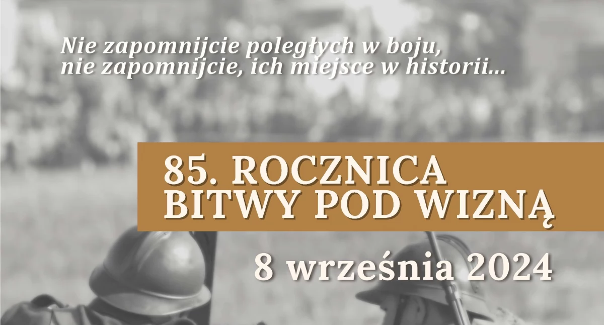 W niedzielę obchody 85. rocznicy bitwy pod Wizną