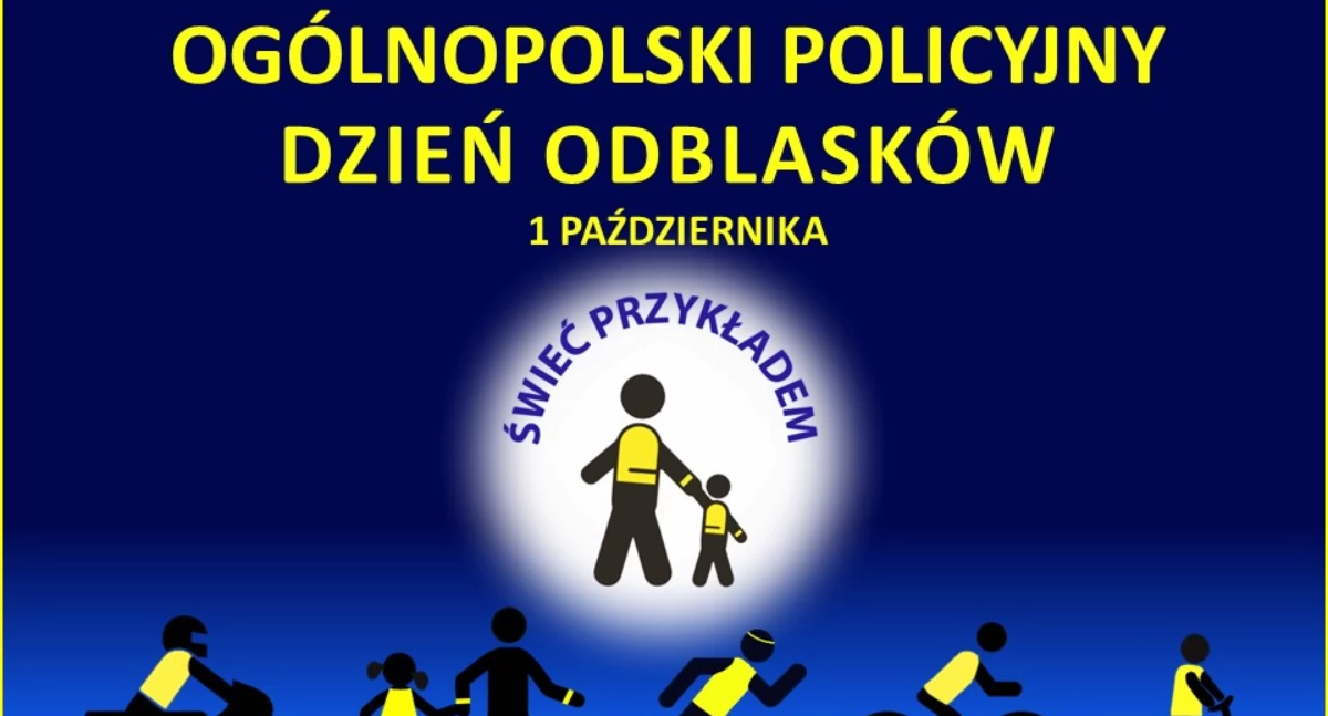 Świeć przykładem - noś odblaski!
