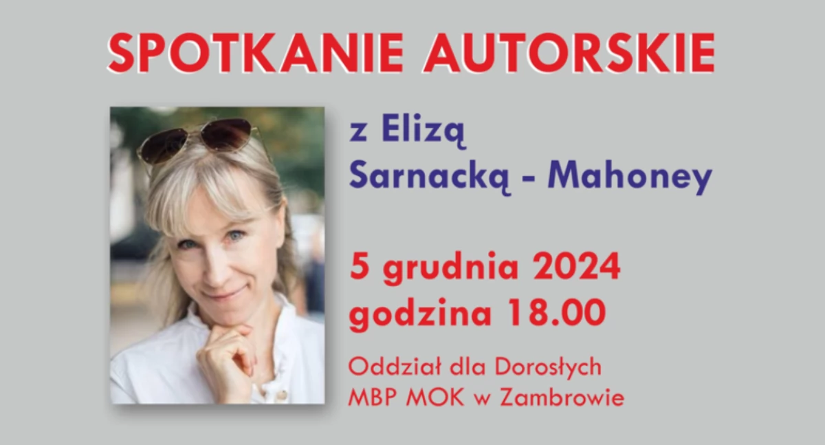 Już niebawem spotkanie autorskie z Elizą Sarnacką-Mahoney
