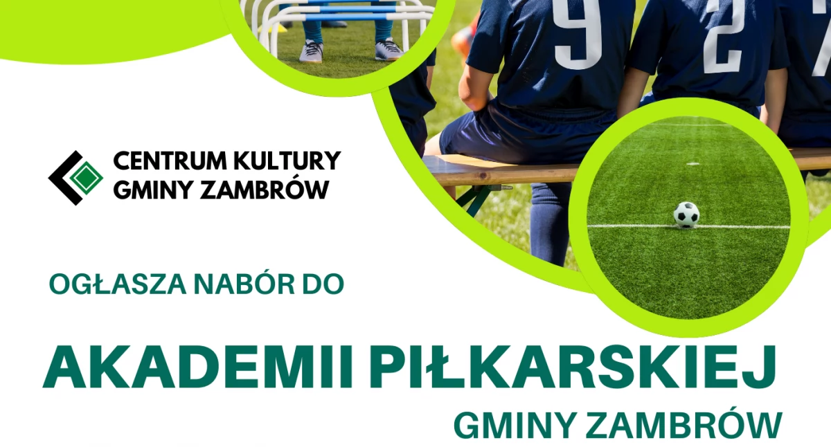 Rusza nabór do Akademii Piłkarskiej Gminy Zambrów!