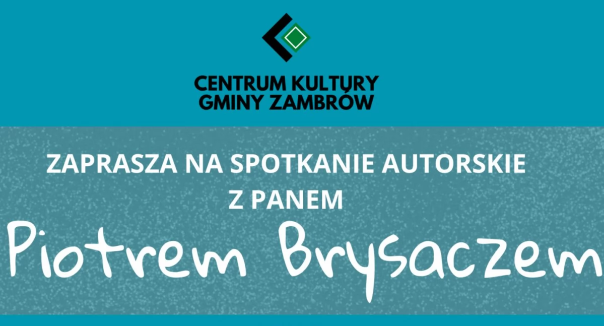 CKGZ zaprasza na spotkanie autorskie z Piotrem Brysaczem