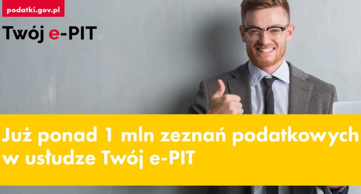 Już ponad 1 mln zeznań podatkowych złożonych przez Twój e-PIT