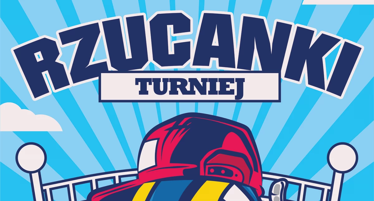 Niebawem turniej „rzucanki