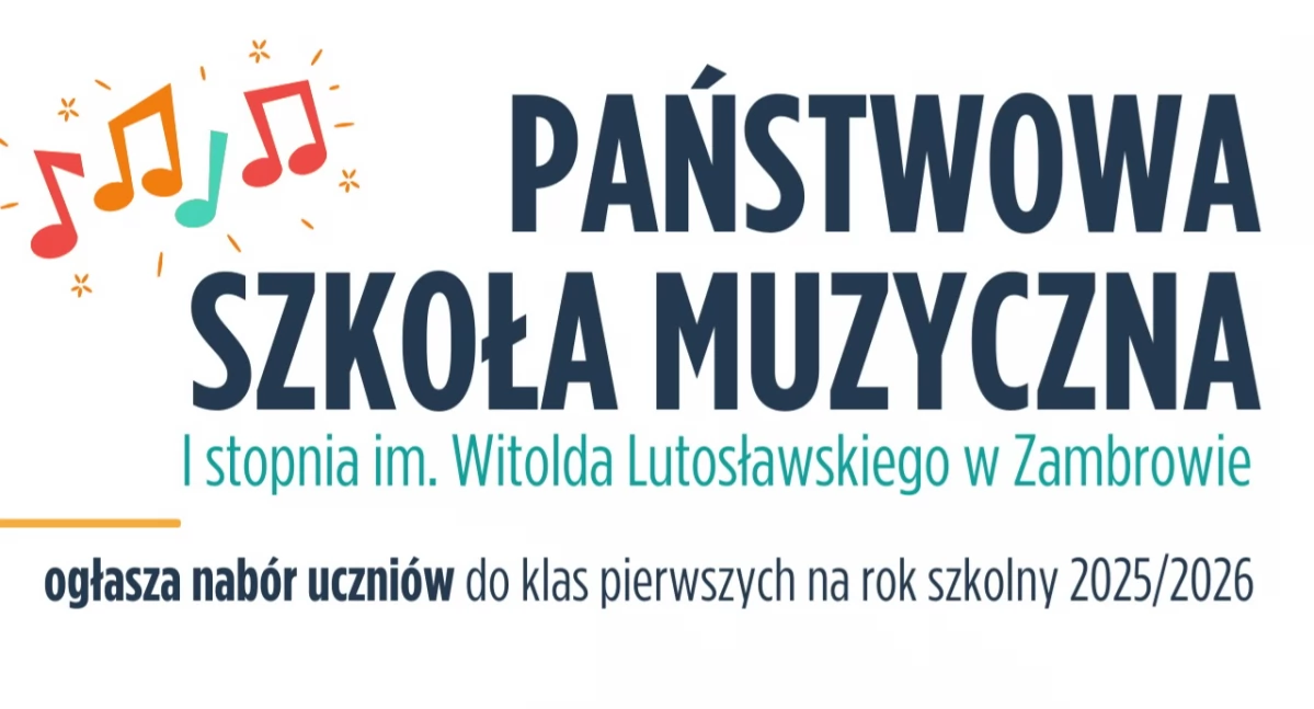 Państwowa Szkoła Muzyczna w Zambrowie ogłasza nabór na rok szkolny 2025/2026