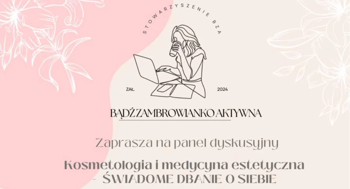 Stowarzyszenie Bądź Zambrowianko Aktywna zaprasza na panel dyskusyjny