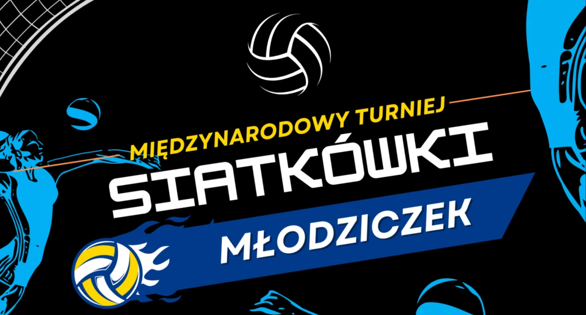 Przed nami Międzynarodowy Turniej Siatkówki Młodziczek w Zambrowie
