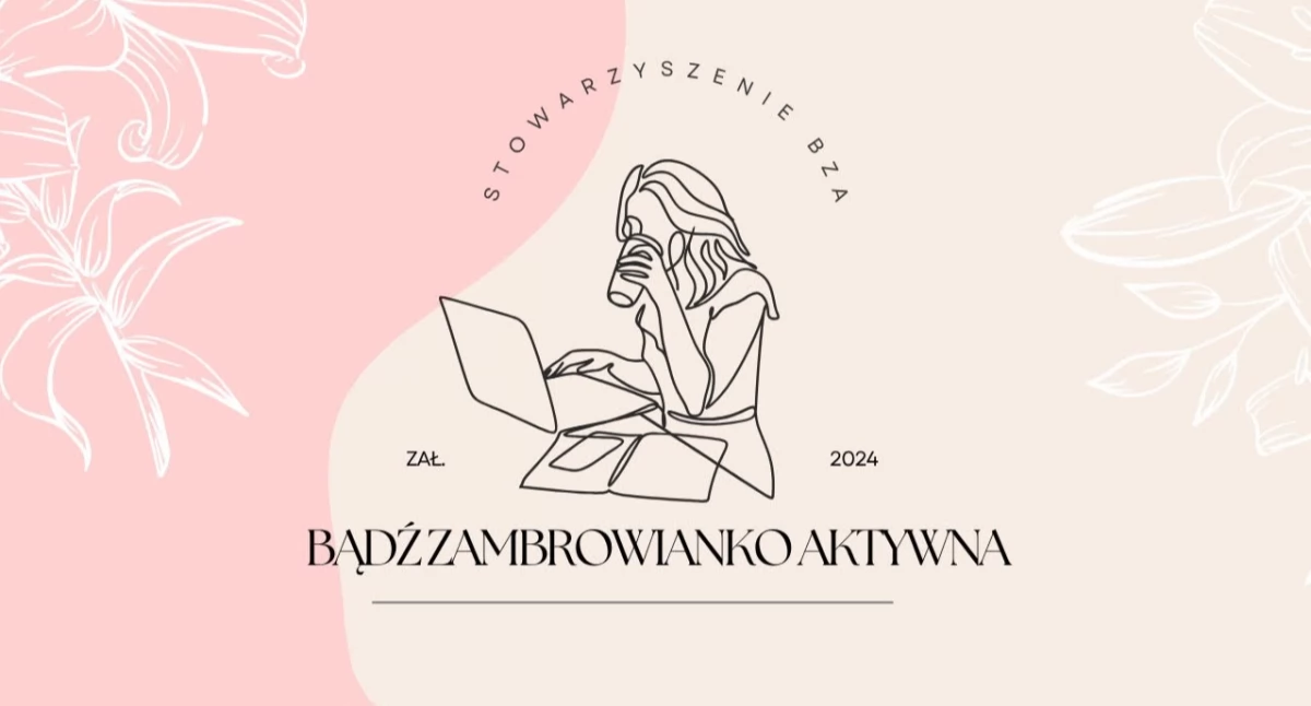 Stowarzyszenie Bądź Zambrowianko Aktywna zaprasza na warsztaty coachingowe