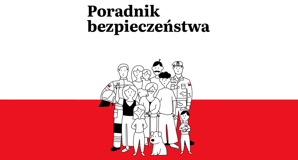 Poradnik bezpieczeństwa - przeczytaj, przećwicz i zachowaj! 