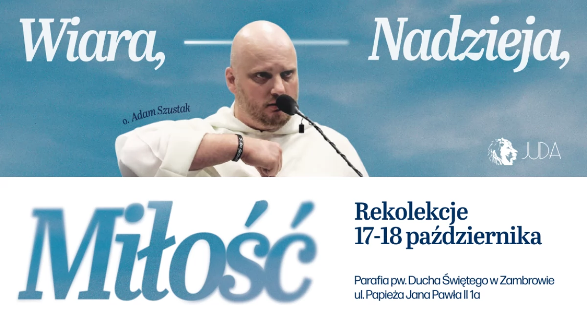 To nie będą zwykłe rekolekcje. To czas łaski i przemiany!